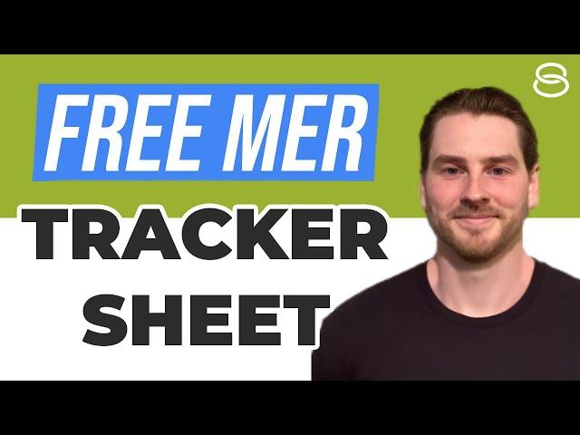  Free Media Efficiency Ratio (MER) Tracker Sheet