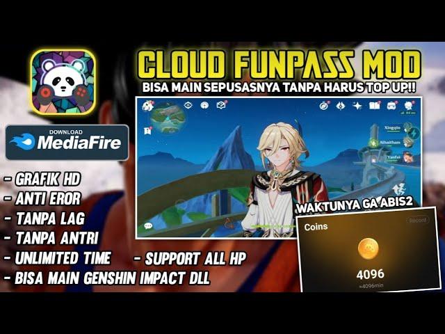 CLOUD FUNPASS MOD UNLIMITED TIME