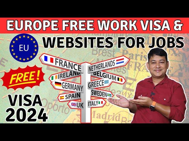 Europe FREE Work Visa and Websites for Job application