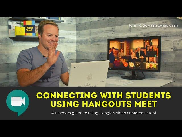 This is what you need to know about using Google Meet in your Classroom