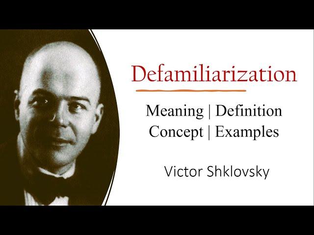 Concept of Defamiliarization | Victor Shklovsky | Russian Formalist@RaushanShresth