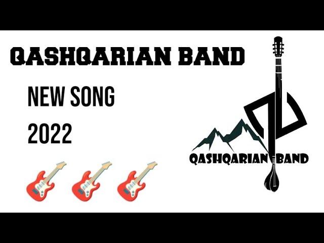 QASHQARIAN BAND | NEW KHOWAR SONG | 2022 |