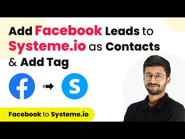 How to Add Facebook Leads to Systeme.io as Contacts & Add Tag | Facebook Lead Ads to Systeme.io