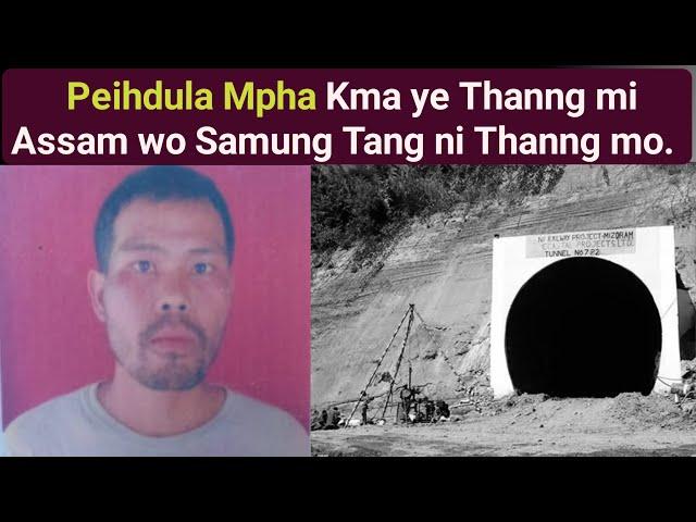 Peihdula Mpha Kma ye Thanng mi Assam wo Samung Tang ni Thanng mo || Phrung Kaham
