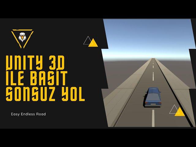 Unity 3D İle Basit Sonsuz Yol Yapımı ( Endless Road )