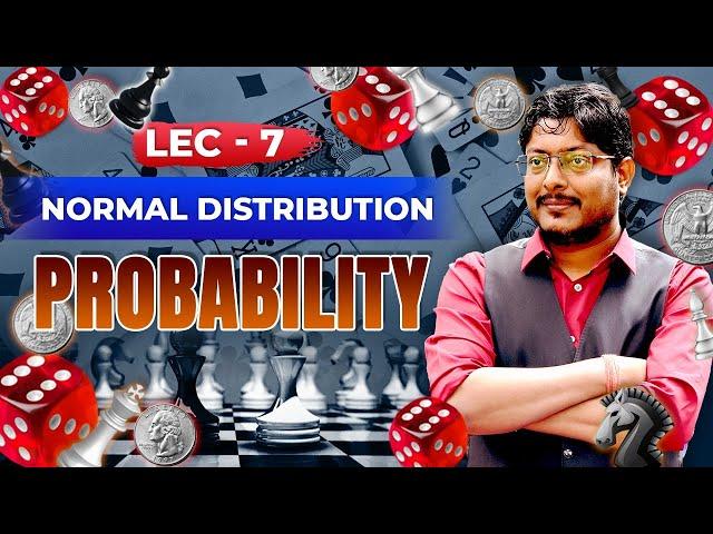 Lecture 07 | Probability | Normal distribution | #GATE #Must_Watch