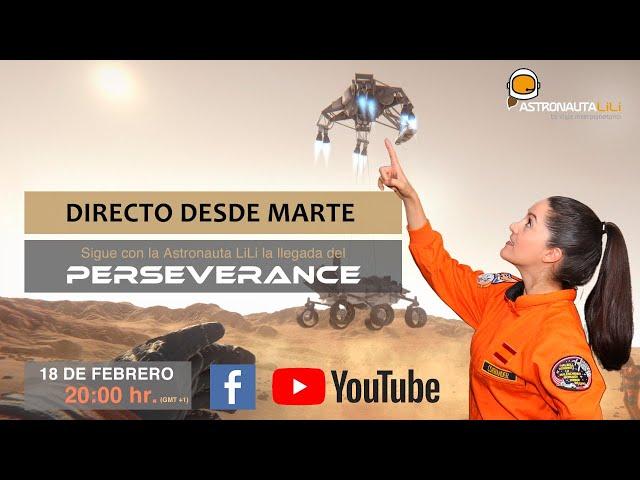 Directo - Llegada del rover PERSEVERANCE | DIRECTO en español Mars2020 con AstronautaLiLi