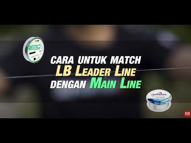 [EXP TUTORIAL] Ketahui cara match LB Leader Line dengan Main Line | Mainline & Leader Golden Ratio