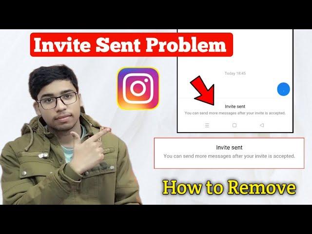 invite sent problem | you can send more messages after your invite is accepted | instagram problem