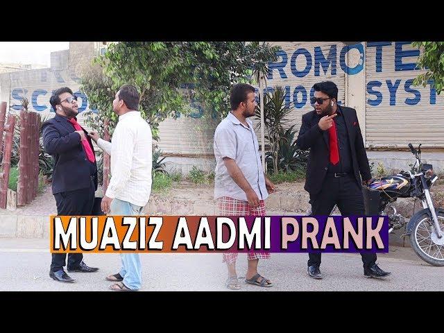 | Muaziz Aadmi prank | By Nadir Ali in | P 4 Pakao | 2020