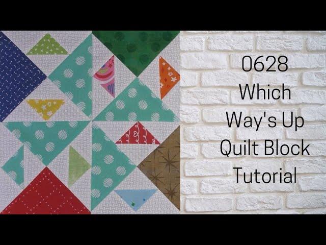 0628 Which Way's Up Free Quilt Block Tutorial | Block of the Day 2023 | AccuQuilt | Carol Thelen