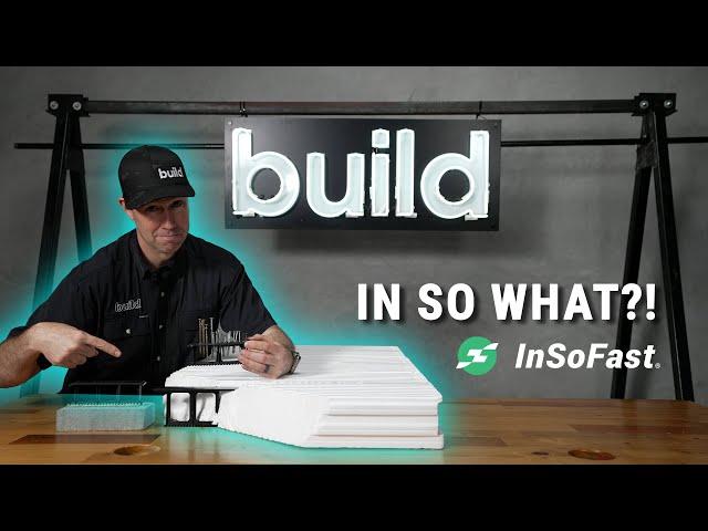 In So What?! We Take A Look At InSoFast Continuous Insulation