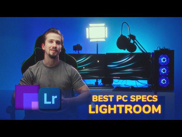 Best PC SPECS for Lightroom Classic in 2022 - Mid to High Performance PC Build for Photo Editing