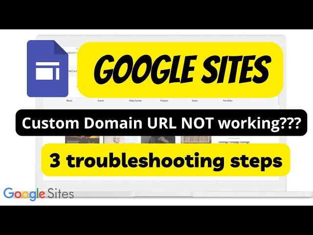 Google Sites Custom Domain URL NOT working | Custom Domain URL not working | Troubleshooting Steps