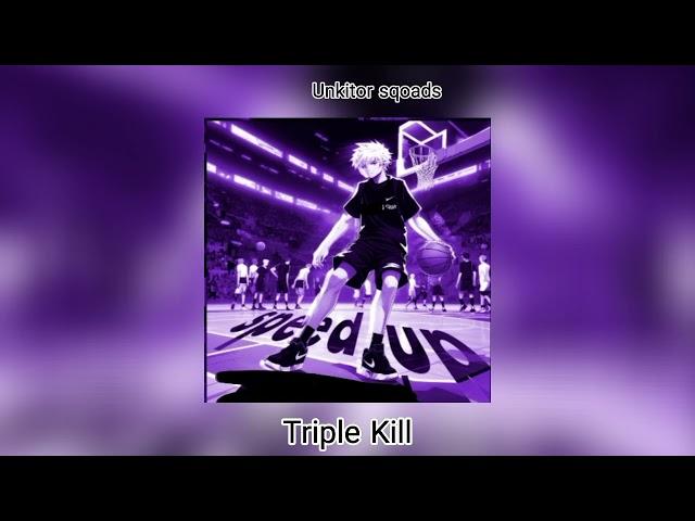 Unkitor - Triple Kill (feat.K1llobyt)