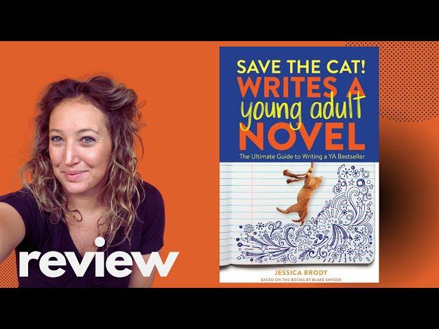 Save The Cat Writes A YOUNG ADULT Novel Review // Jessica Brody // YA bestseller
