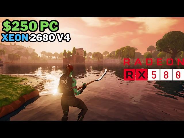 OG Fortnite Season 1 On A $250 PC | Xeon 2680 V4 + RX 580 8GB (2048SP) | 1080P Low - Epic Benchmark