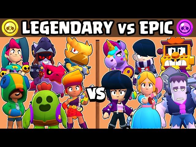 LEGENDARY vs EPIC BRAWLERS | WHAT IS THE BEST QUALITY? | BRAWL STARS