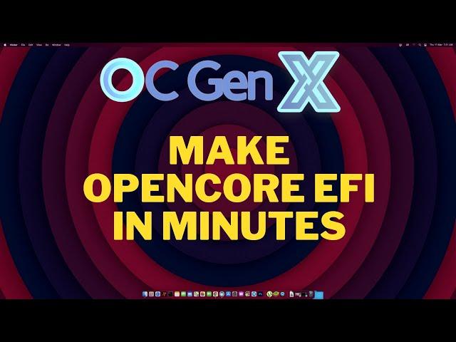 Create OpenCore EFI for Any PC using OC GEN X !