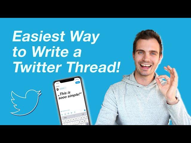 How to Write a Twitter Thread (in less than 2 Minutes)