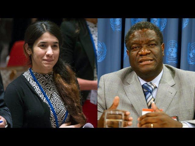 2018 Nobel Peace Prize - Nadia Murad & Denis Mukwege