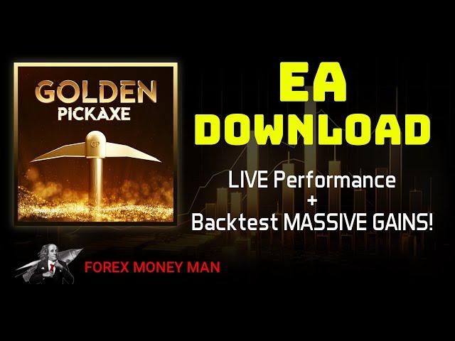 GOLDEN PICKAXE EA DOWNLOAD - LIVE Performance + Backtest MASSIVE GAINS!