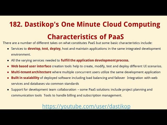 T- Lesson 182. PaaS Characteristics- Dastikop's One Minute Cloud Computing