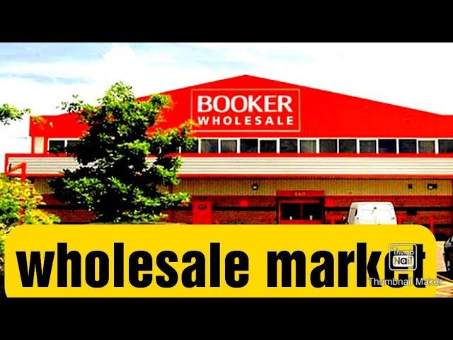 Booker wholesale vlog ہول سیل مارکیٹ