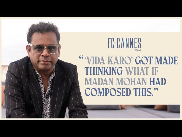 A. R. Rahman Exclusive Interview with Anupama Chopra | Headhunting to Beatboxing | FC at Cannes'24