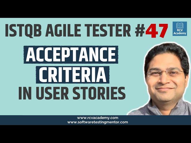 ISTQB Agile Tester #47 - Acceptance Criteria in User Stories