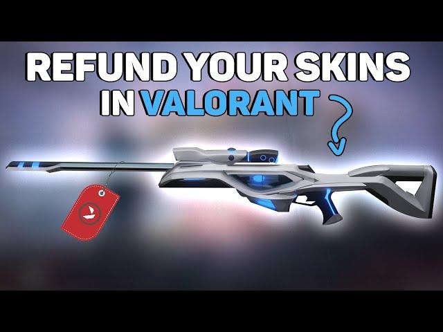 HOW TO REFUND SKINS IN VALORANT [2022]