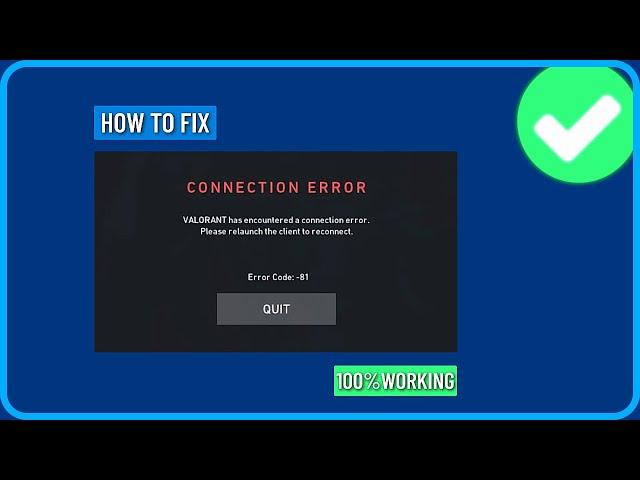 How to Fix Valorant Connection Error Van-81 (2024)