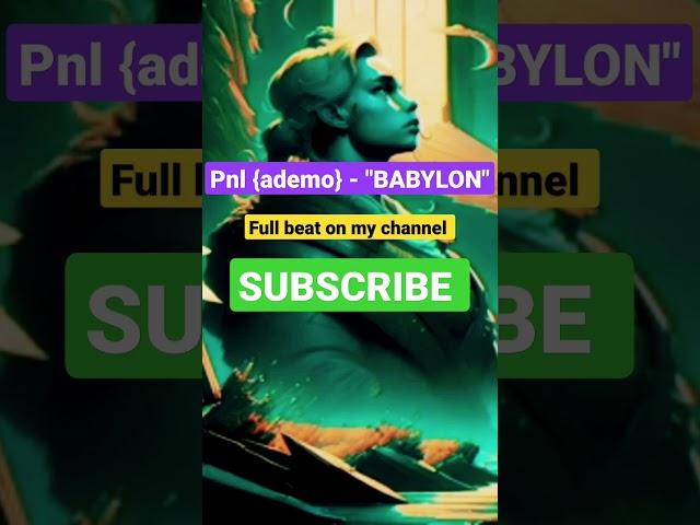 pnl {ademo} - type beat "BABYLON"             #beats #pnl #qlf #france #belgium #music #rap #foryou