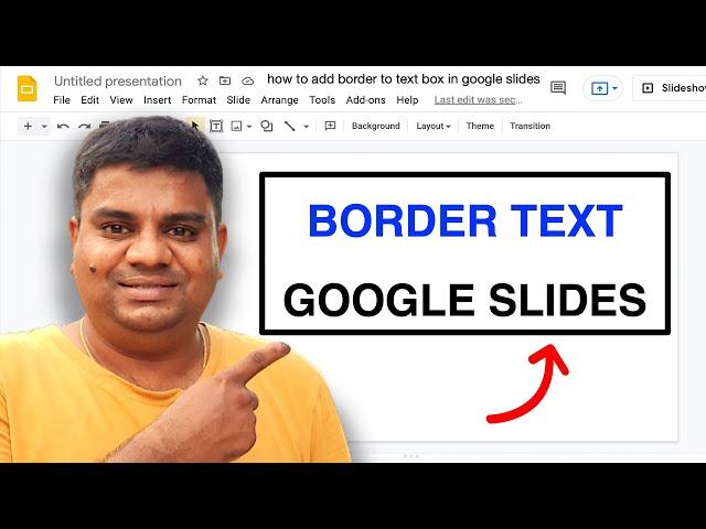 How To Put a Border Around Text In Google Slides