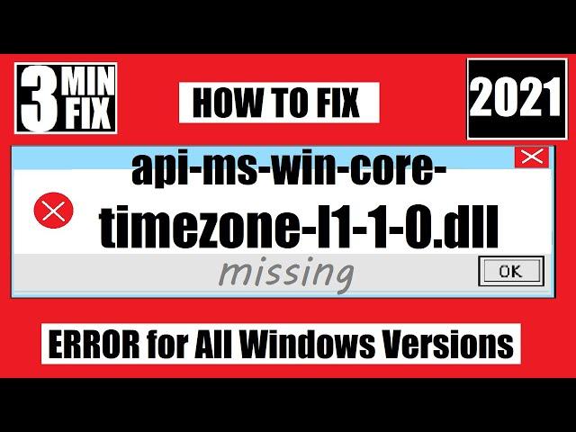 [𝟚𝟘𝟚𝟙] How To Fix api-ms-win-core-timezone-l1-1-0.dll Missing Error Windows 10 32 bit/64 bit 