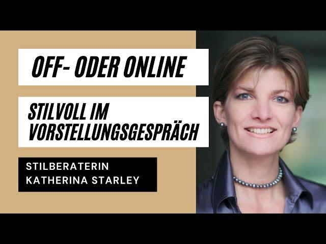 Stilvoll im Vorstellungsgespräch | Stilcoach Katharina Starlay bei bewerbungsstark mit Sabine Lanius