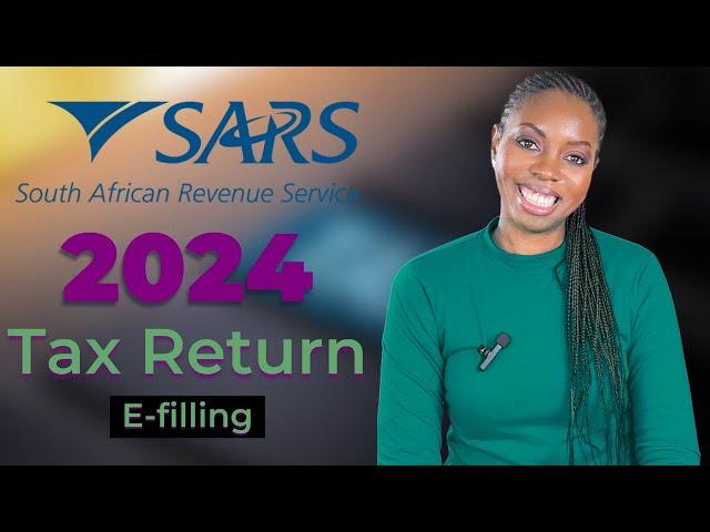 How to submit your tax return 2024 | SARS Efiling tutorial Step by step