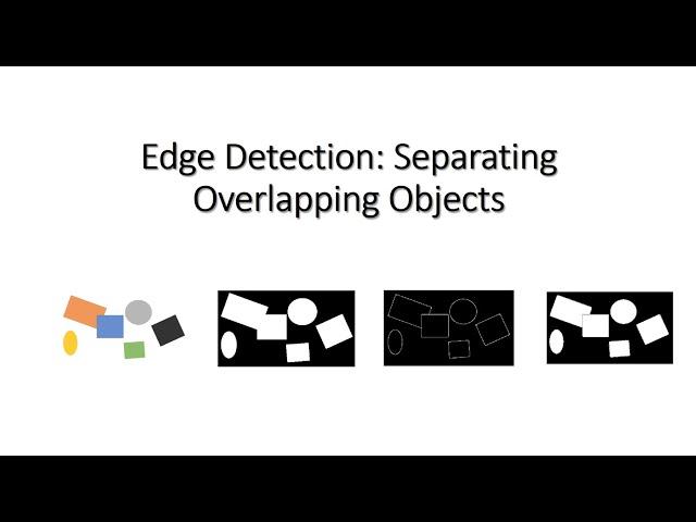 Application of Edge Detection in separating Overlapping Objects