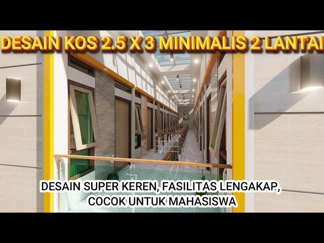 DESAIN KOS 2.5 X 3 M 2 LANTAI "IDAMAN MAHASISWA" || Kamar Mandi Dalam,Dapur & Jemuran