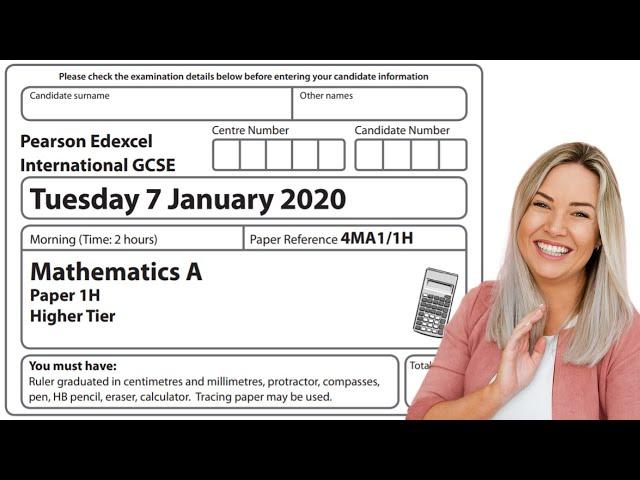 January 2020 Paper 1H - Edexcel IGCSE Mathematics (4MA1) - Complete Walkthrough