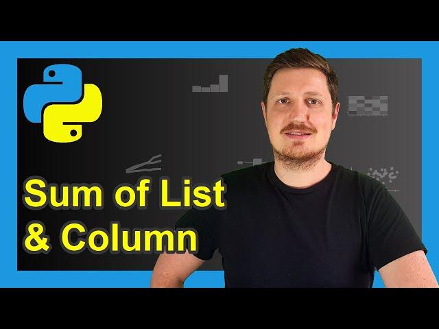 Calculate Sum in Python (Examples) | NumPy & pandas | List Object, One Particular Column & by Group