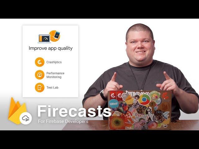 Getting started with Firebase Test Lab on Android (Firecasts)