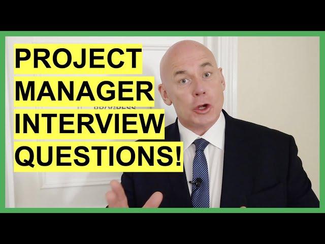 PROJECT MANAGER Interview Questions & ANSWERS! (How to PASS a Project Management Job Interview!)