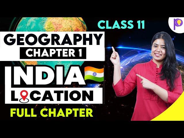 India Location | One Shot Video | Class 11 Geography | NCERT Chapter 1 | Padhle