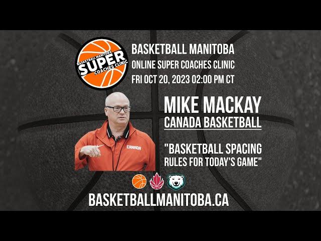 Mike MacKay - Basketball Spacing Rules for Today's Game - Super Coaches Clinic