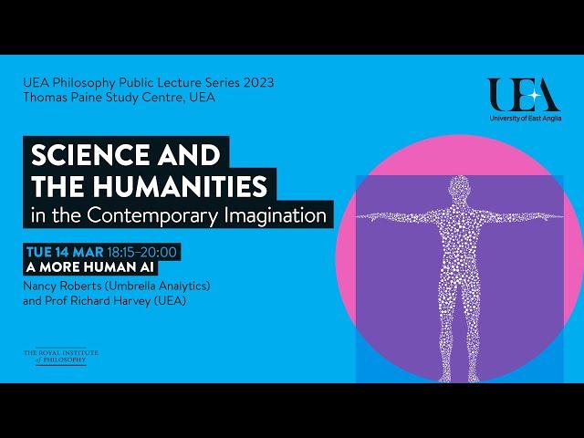 A More Human AI | UEA Philosophy Public Lecture Series 2023