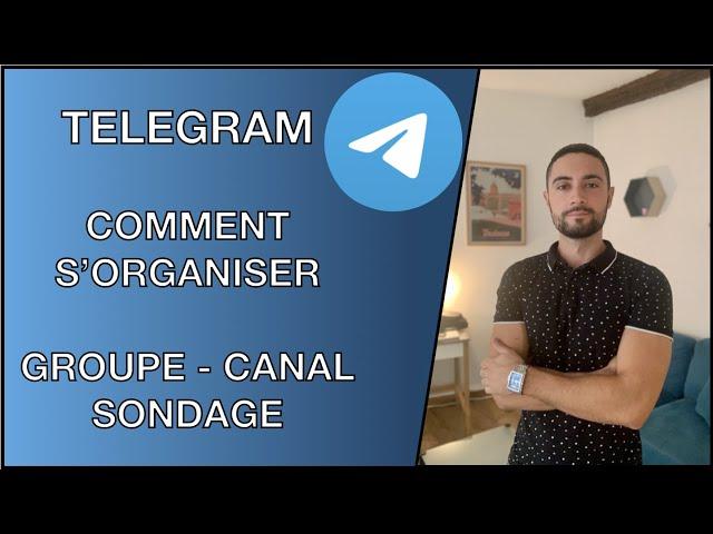 (TUTO) Telegram - Comment Ca Marche, Organiser ses business FACILEMENT !