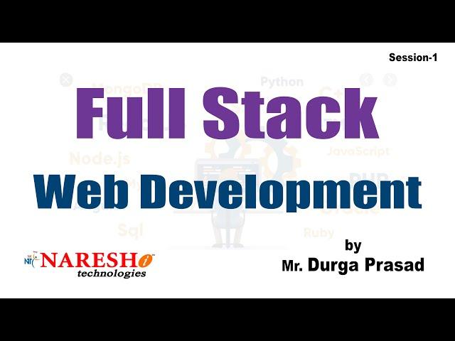 Full Stack with Web Development Live Training Session - 1 | By Mr. Durga Prasad