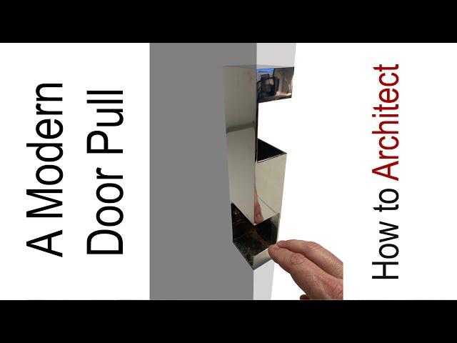 A Modern Door Pull | Architecture & Design