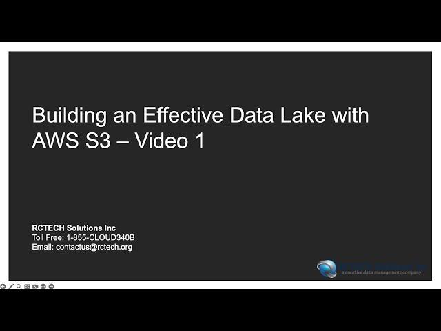 Part #1- Building an Effective Data Lake with AWS S3 ( Video 1)